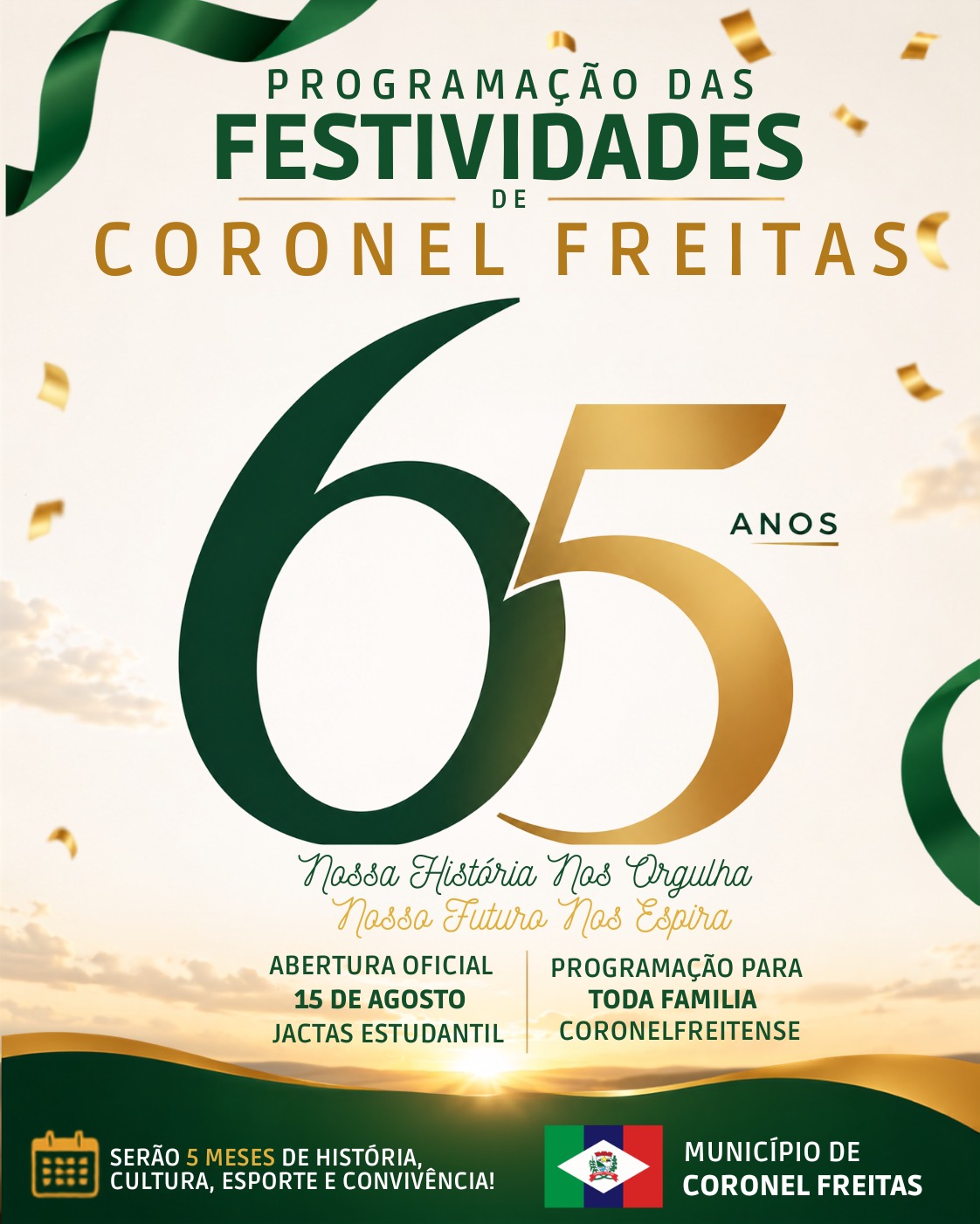 VEM AÍ AS FESTIVIDADES DOS 65 ANOS DE CORONEL FREITAS